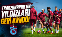 Trabzonspor'un yıldızları geri dödü
