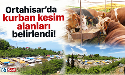 Ortahisar'da kurban kesim alanları belirlendi!