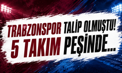 Trabzonspor talip olmuştu! 5 takım peşinde...