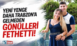 Trabzonspor'un yeni yengesi daha şehre gelmeden gönülleri fethetti!