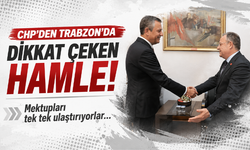 CHP’den Trabzon’da dikkat çeken hamle! Mektupları tek tek ulaştırıyorlar…
