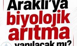 Araklı’ya Biyolojik Arıtma yapılacak mı?