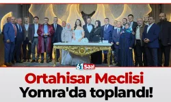 Ortahisar Meclisi Yomra'da toplandı!