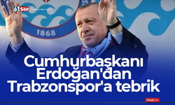 Cumhurbaşkanı Erdoğan'dan Trabzonspor'a tebrik