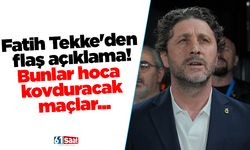 Fatih Tekke'den flaş açıklama! Bunlar hoca kovduracak maçlar...