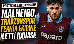 Portekizliler duyurdu! Malheiro, Trabzonspor teknik ekibine iletti iddiası