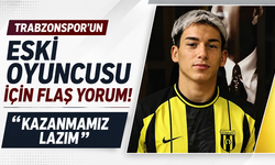 Trabzonspor’un eski oyuncusu için flaş yorum! “Kazanmamız lazım”