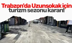 Trabzon'da Uzunsokak için turizm sezonu kararı!
