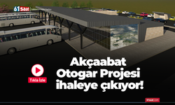 Akçaabat Otogar Projesi ihaleye çıkıyor!