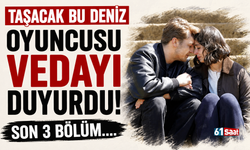Taşacak Bu Deniz oyuncusu vedayı duyurdu!