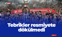 Tebrikler resmiyete dökülmedi