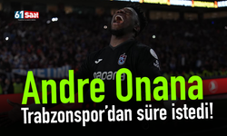 Andre Onana Trabzonspor’dan süre istedi!