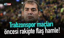 Kupada Trabzonspor’un rakibinden kan değişikliği...