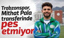 Trabzonspor, Mithat Pala transferinde pes etmiyor