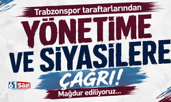 Trabzonspor taraftarlarından yönetime ve siyasilere çağrı! Mağdur ediliyoruz...