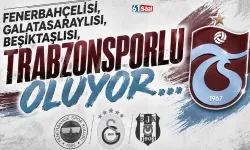 Fenerbahçelisi, Galatasaraylısı, Beşiktaşlısı, Trabzonsporlu oluyor...