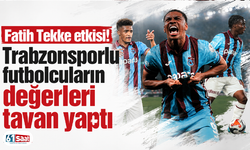 Fatih Tekke etkisi! Trabzonsporlu futbolcuların değerleri tavan yaptı