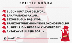 Politik Güğüm - 15 Mayıs 2026