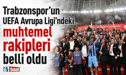 Trabzonspor’un UEFA Avrupa Ligi’ndeki muhtemel rakipleri belli oldu