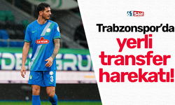 Trabzonspor’da yerli transfer harekatı!