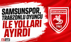 Samsunspor, Trabzonlu oyuncu ile yolları ayırdı