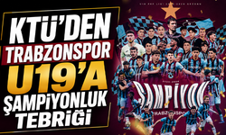 KTÜ’den Trabzonspor U19’a şampiyonluk tebriği