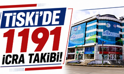 TİSKİ’de 1191 icra takibi!