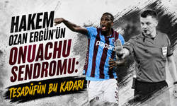 Hakem Ozan Ergün’ün Onuachu sendromu: Tesadüfün bu kadarı...