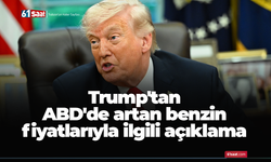 Trump'tan ABD'de artan benzin fiyatlarıyla ilgili açıklama