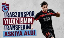 Trabzonspor yıldız ismin transferini askıya aldı!