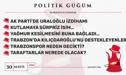 Politik Güğüm - 30 Mayıs 2026