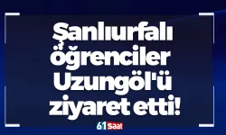Şanlıurfalı öğrenciler Uzungöl'ü ziyaret etti!