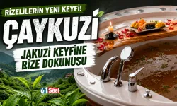 Bu da Rizelilerin jakuzisi ‘Çaykuzi'