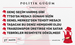 Politik Güğüm - 27 Mayıs 2026
