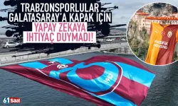 Trabzonsporlulardan Galatasaray'a yapay zekasız kapak...