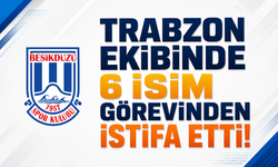Trabzon ekibinde 6 isim görevinden istifa etti!