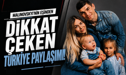 Malinovskyi'nin eşinden dikkat çeken Türkiye paylaşımı