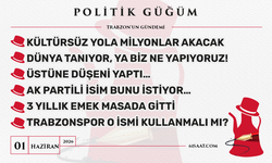 Politik Güğüm - 1 Haziran 2026