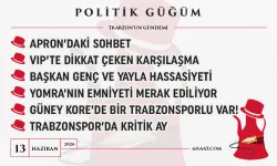 Politik Güğüm - 13 Haziran 2026