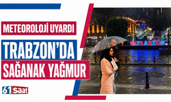 Trabzon dahil Doğu Karadeniz için sağanak uyarısı