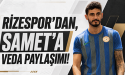 Rizespor'dan Samet'a veda paylaşımı!