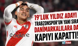 19'luk yıldız adayı Trabzonspor'un ardından Danimarkalıları da reddetti