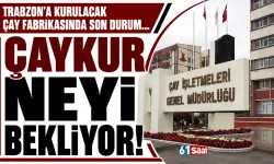Çaykur Trabzon için neyi bekliyor?
