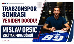 Trabzonspor sonrası yeniden doğdu! Mislav Orsic eski takımına döndü