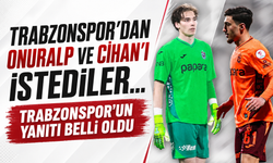 Trabzonspor’dan Onuralp ve Cihan’ı istediler… Trabzonspor’un yanıtı belli oldu