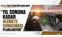 Araklı ilçe stadı için açıklama! “Yıl sonuna kadar hizmete sunulması planlanıyor”