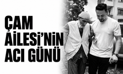 Çam ailesi'nin acı günü!