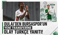 Oulai'den Bursaspor'un yeni transferine olay Türkçe yanıtı!