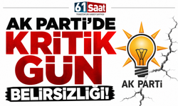 Ak parti'de kritik gün belirsizliği!