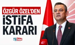 Özgür Özel’den istifa kararı